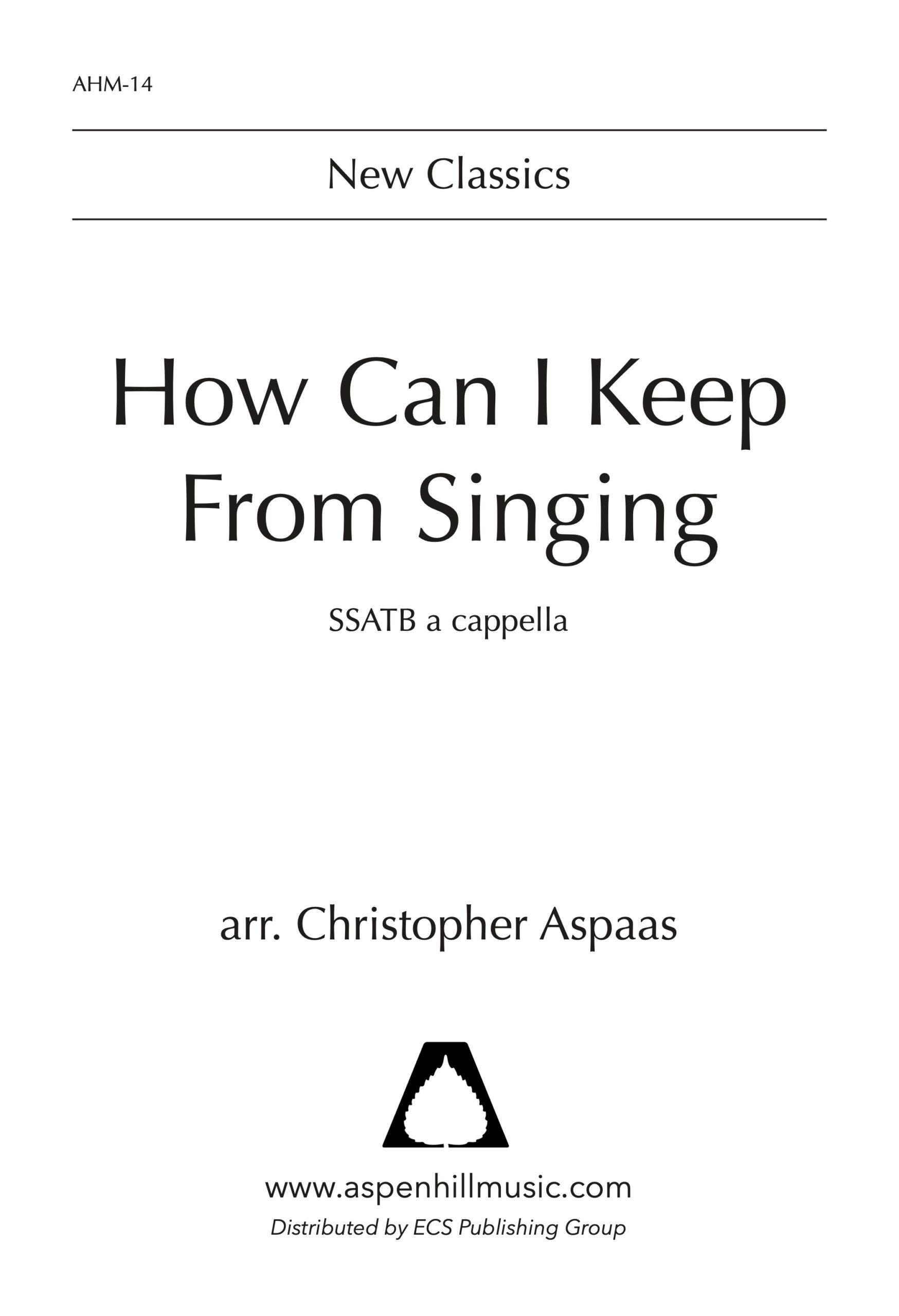 How Can I Keep From Singing (a cappella)