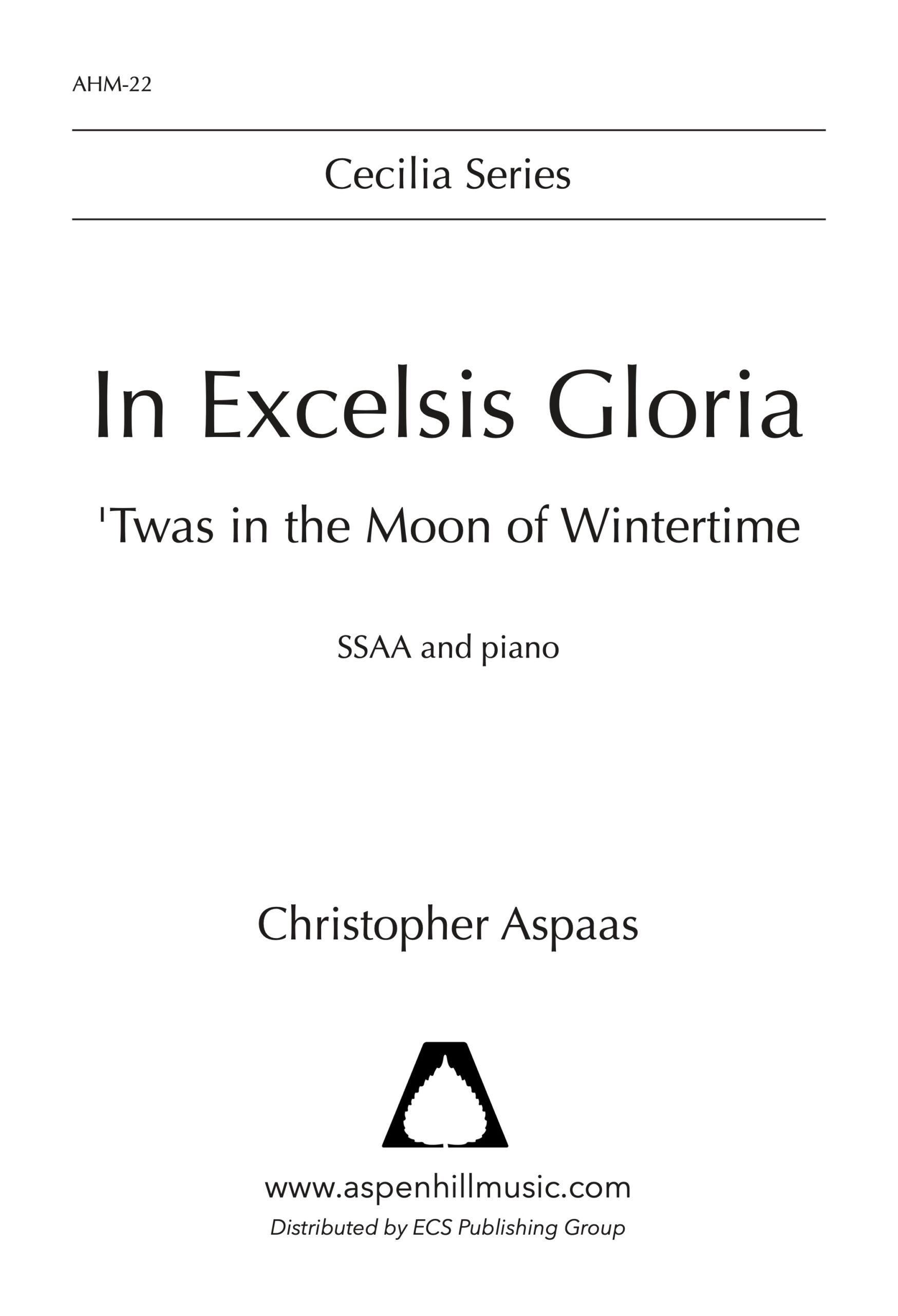 In Excelsis Gloria ('twas in the moon of wintertime)