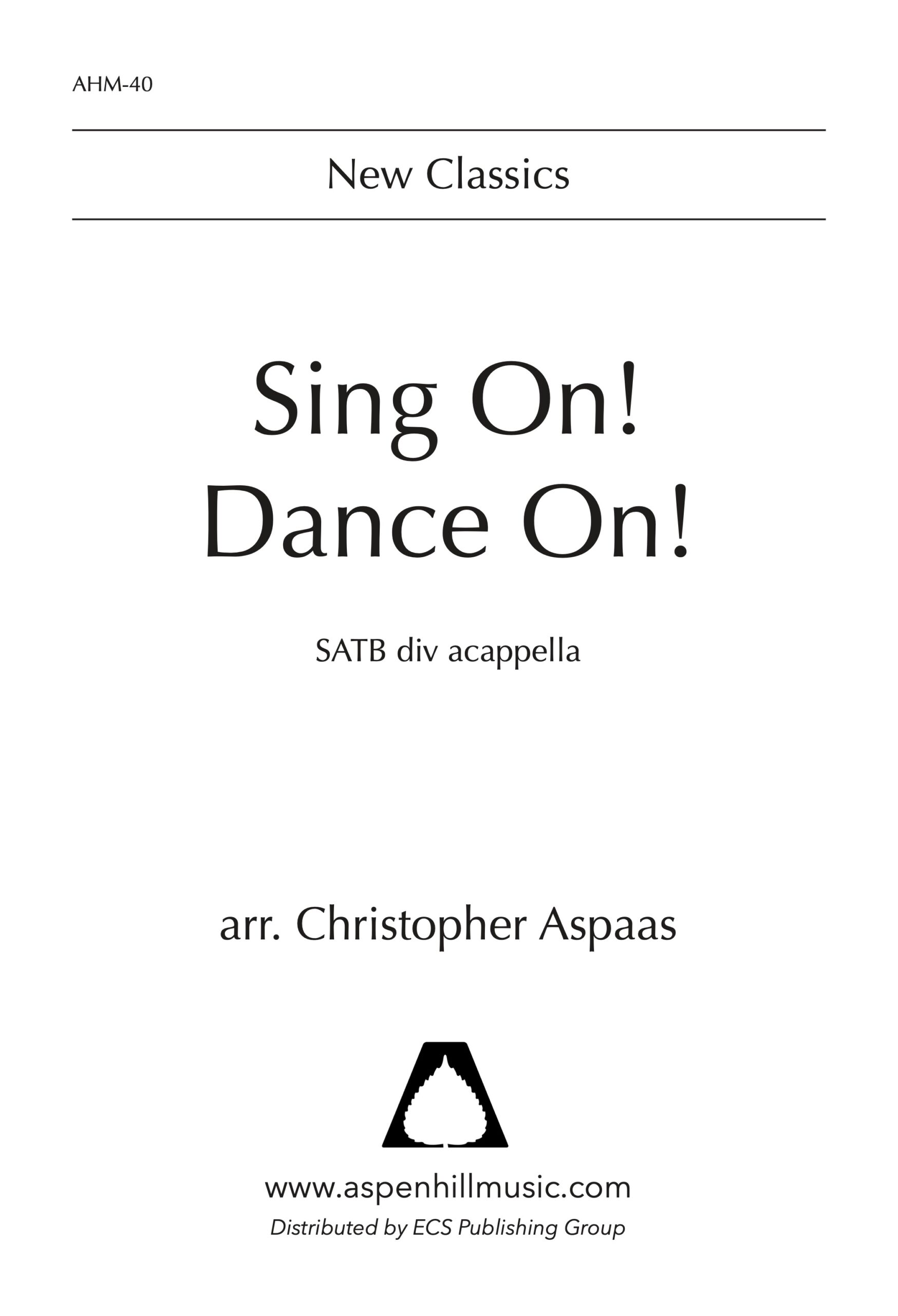 Sing On! Dance On!
