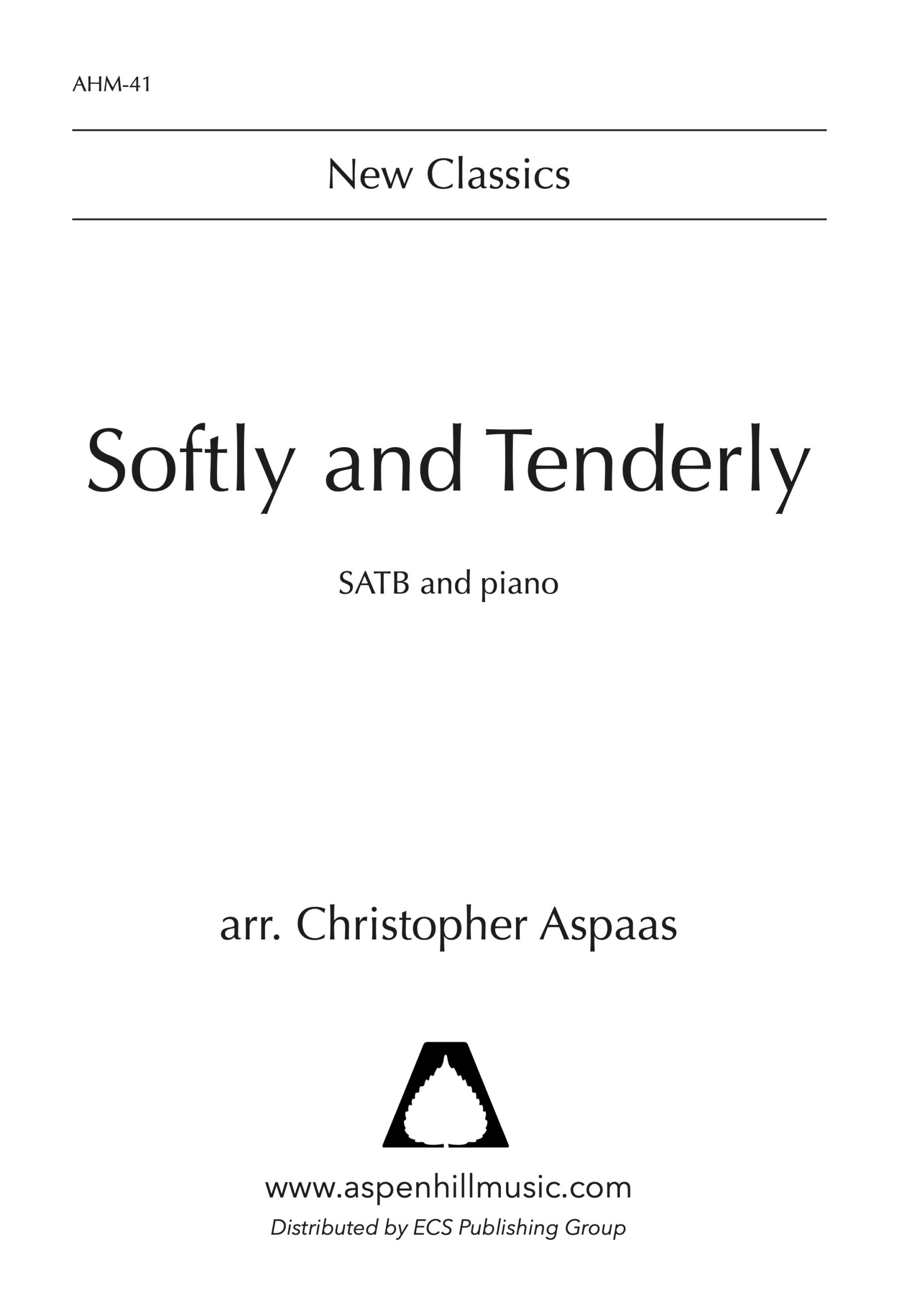 Softly and Tenderly