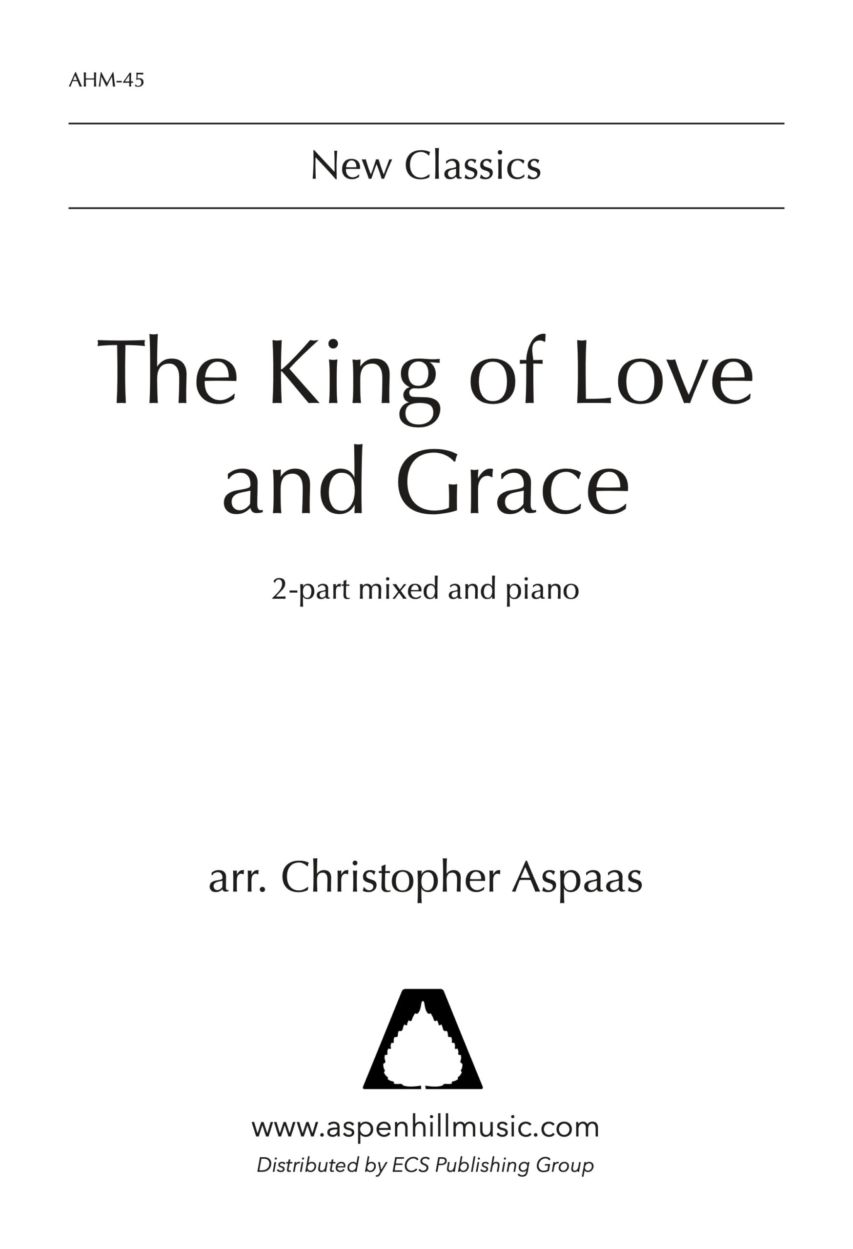 The King of Love and Grace